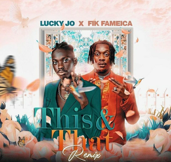 Fik Fameica ft Lucky Jo – This and That Remix