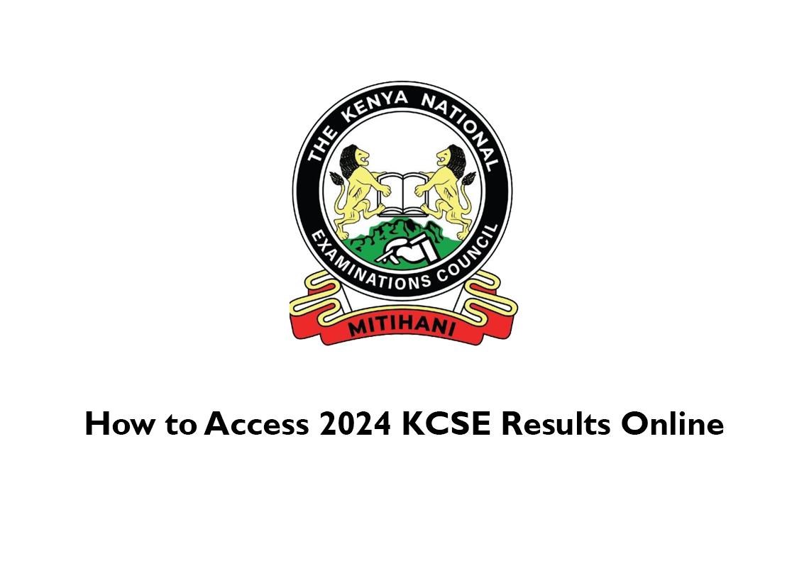 KCSE 2024 Results: How to Check Your Results Online for Free